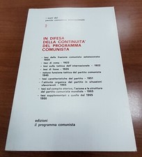 In difesa della continuità del programma comunista testi partito comunista 2