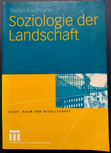 Soziologie der landschaft - soziologie, /
