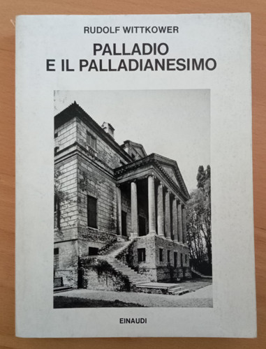 Palladio palladianesimo - palladio, il