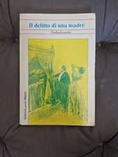 Il Delitto Di Una Madre Carolina Invernizio 1ed 1991 Editrice Lucchi Rarissimo 