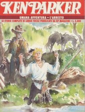 KEN PARKER LE STORIE COMPLETE DI LUNGO FUCILE PUBBLICATE DA KP MAGAZINE n 6