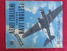 RIVISTA REGIA AERONAUTICA 1942 AEREI ITALIANI CONTRO NAVI INGLESI GUERRA WW2