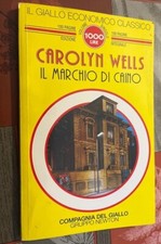 IL MARCHIO DI CAINO di CAROLYN WELLS  il giallo economico classico Gruppo Newton