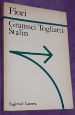 Gramsci Togliatti Stalin by