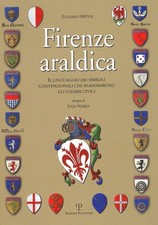 Libro - Luciano Artusi - Firenze Araldica. Il Linguaggio Dei Simboli Convenziona