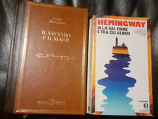 2 LIBRI ERNEST HEMINGWAY: IL VECCHIO E IL MARE, DI LA' DAL FIUME E TRA GLI ALBER