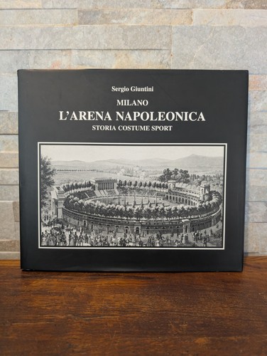 Arena napoleonica - l'arena,