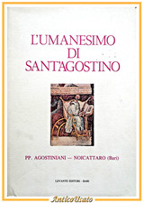 L'UMANESIMO DI SANT'AGOSTINO