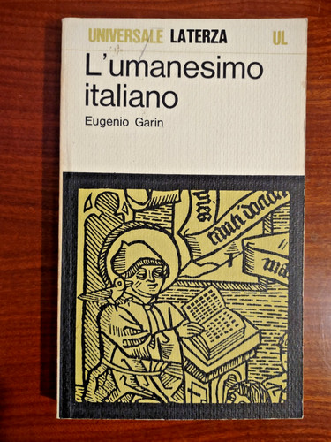 Eugenio garin l umanesimo - -, l'umanesimo