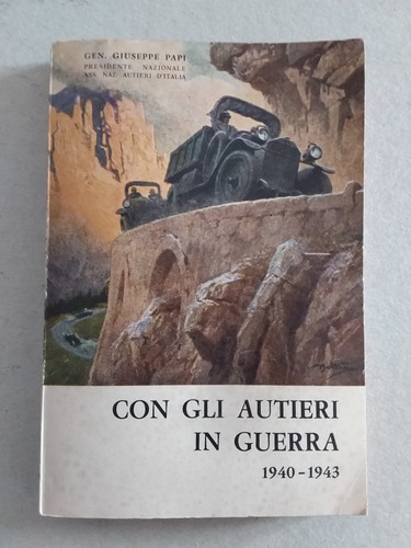 Con gli autieri - in, guerra