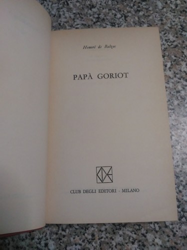 Balzac papa goriot cde 1975 - goriot,,