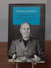 ROMANO MUSSOLINI - ULTIMO ATTO