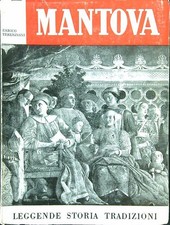 MANTOVA. LEGGENDE STORIA