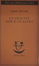 La felicità non è un lusso