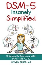DSM-5 Insanely Simplified