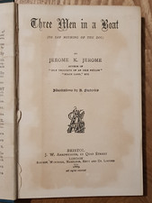 1889 THREE MEN IN A BOAT BY JEROME K JEROME 1ST ED ILLUS THREE MEN ON THE BUMMEL