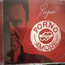 Pupo Porno Contro Amore CD