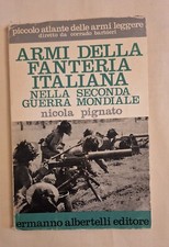 N. PIGNATO ARMI DELLA FANTERIA