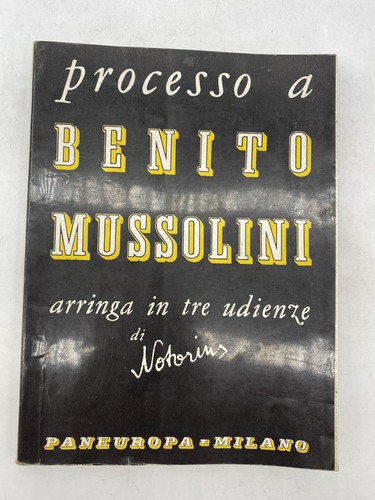 Processo benito mussolini - a,