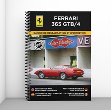 FERRARI 365 GTB/4 : Cahier de