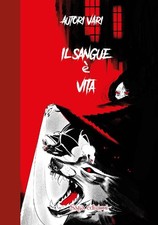 Libri Sangue E Vita (Il)