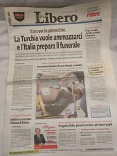 2017 03 23 LIBERO - 03 MARZO 2017 - QUOTIDIANO - LA TURCHIA VUOLE AMMAZZARCI E L