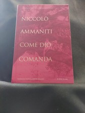 Come Dio comanda di Niccolò Ammaniti -Il sole 24 ore 2011
