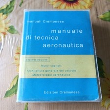 Manuale Di Tecnica Aeronautica - Ed. Manuale Cremonese 1971