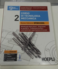 corso di tecnologia meccanica – vol. 2 - hoepli - 9788820372408