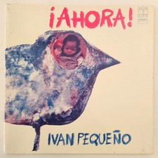IVAN PEQUENO Ahora - RARE Original LP Avant Garde Experimental Electro Acoustic