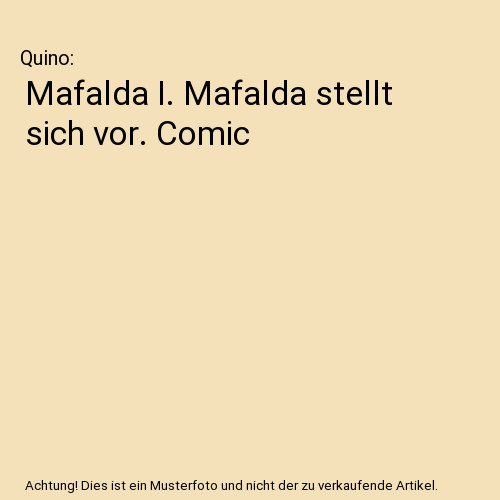 Mafalda stellt sich - stellt,