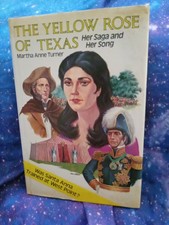 THE YELLOW ROSE OF TEXAS: Her
