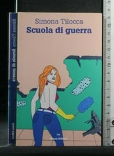 SCUOLA DI GUERRA. Simona