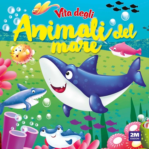 Vita degli animali del mare