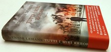 LG- TUTTI I MIEI ERRORI - DENNIS LEHANE - LONGANESI --- 2019 - CS - ZFS41