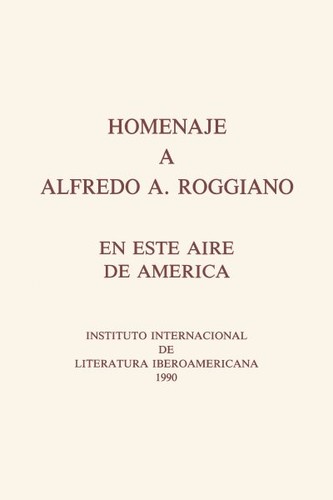 Homenaje alfredo roggiano - alfredo, a.