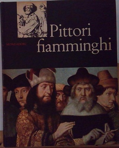 Pittori fiamminghi mondadori - fiamminghi,
