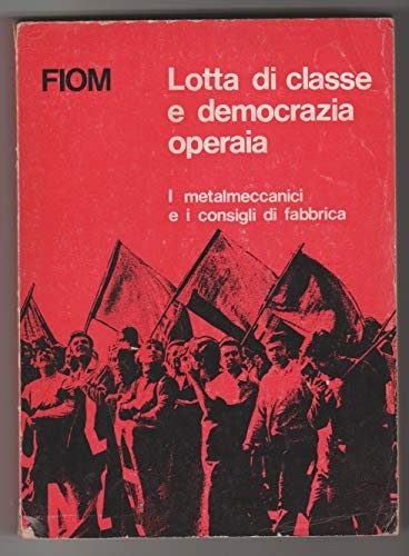 Lotta classe democrazia - classe, e