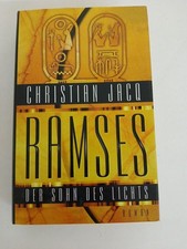 Ramses. Der Sohn des Lichts. Roman Christian Jacq: