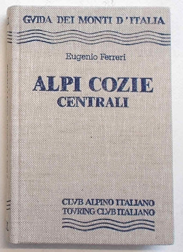 Ferreri alpi cozie centrali - alpi,