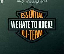 We Hate to Rock von Essential