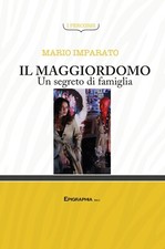 Il maggiordomo. Un segreto di famiglia - [Epigraphia]