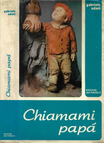 Chiamami papà gabriele - chiamami,