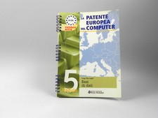 La patente europea del computer MODULO 5 Basi di dati LUIGI BARENGHI Libro PC