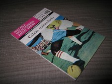 PICCOLA ENCICLOPEDIA DELLO SPORT n° 5  Calcio Miliardario  Carusi Editore  1963