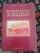 Libro Dissertazioni Sul Canto Popolare In Sardegna.ed.Solinas Mele Corriga