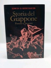 Storia del Giappone - Passato e presente - Edwin Reischauer - Rizzoli - 1974