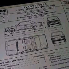 FIAT 130 BC COUPE 3200 COPIA SCHEDA OMOLOGAZIONE ITALIANA 1971 ASI 