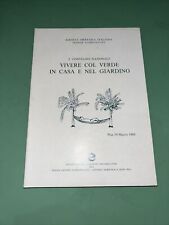 Vivere col verde in casa e nel