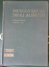Microbiologia degli alimenti - Onorato Verona - Giovanni Picci - 1968
